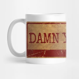 Damn Yankees - siple text gold  retro, vintage Mug